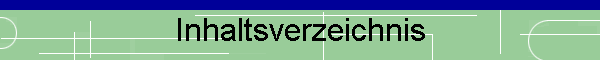 Inhaltsverzeichnis
